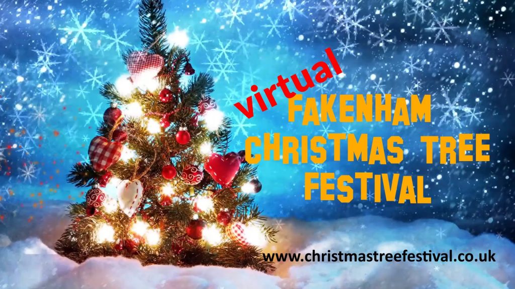 to our Virtual Christmas Tree Festival Fakenham Christmas
